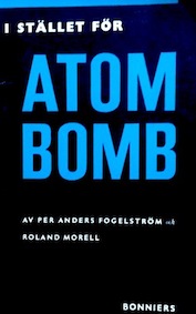 Istället för atombomb